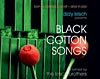 Dizzy Krisch BLACK COTTON SONGS